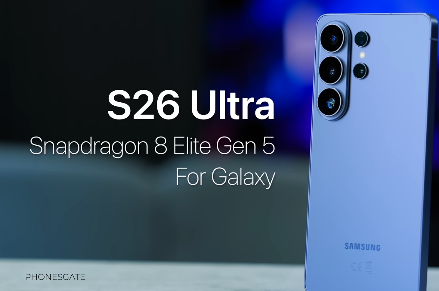 Graphic showing Samsung Galaxy S26 Ultra and Snapdragon 8 Elite Gen 5 for Galaxy branding